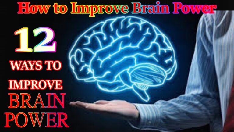 How to Improve Brain Power